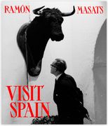 Ramón Masats: Visit Spain: Third Edition (en Inglés)