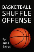 Basketball Shuffle Offense (en Inglés)