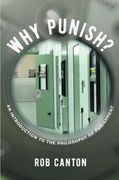 Why Punish? An Introduction to the Philosophy of Punishment (en Inglés)