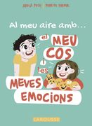 Al meu aire amb el meu cos i les meves emocions (in Catalan)