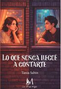 LO QUE NUNCA LLEGUE A CONTARTE (en Castellano)