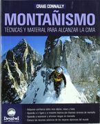 Montañismo - Tecnicas y Material Para Alcanzar la Cima (Manuales Desnivel)