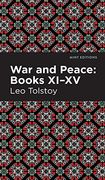 War and Peace Books xi - xv (Mint Editions) 