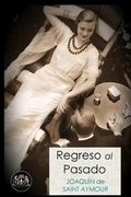 Regreso Al Pasado (in Spanish)