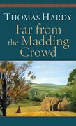 Far From the Madding Crowd (en Inglés)