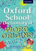 Oxford School Dictionary of Word Origins (Oxford Dictionary) (en Inglés)