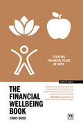 The Financial Wellbeing Book: Creating Financial Peace of Mind