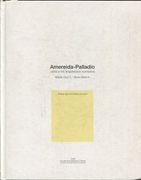 AMEREIDA-PALLADIO CARTA A LOS ARQUITECTOS EUROPEOS.
