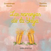 Las Naranjas de la Yaya (in Spanish)