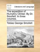 the expedition of humphry clinker. by dr. smollett. in three volumes. (en Inglés)