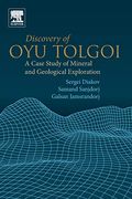 Discovery of oyu Tolgoi: A Case Study of Mineral and Geological Exploration (en Inglés)