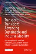 Transport Transitions: Advancing Sustainable and Inclusive Mobility. Proceedings of the 10th TRA Conference, 2024, Dublin, Ireland - Volume 4: Clean Energy Transition