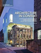 Architecture in Context: Contemporary Design Solutions Based on Environmental, Social and Cultural Identities (Details in Contemporary Architecture Series) (en Inglés)
