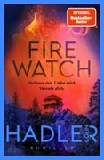 Firewatch: Thriller | Vertraue mir. Liebe mich. Verrate dich. Suspense-Romance des SPIEGEL-Bestsellerautors (en Alemán)