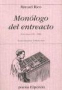 Monólogo del entreacto: (cien poemas, 1982-2005) (Poesía Hiperión)