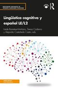 Lingüística Cognitiva Y Español Le/l2 (routledge Advances In Spanish Language Teaching) (spanish Edition)