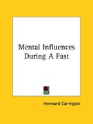 mental influences during a fast (en Inglés)