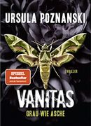 Vanitas - Grau wie Asche: Thriller (Die Vanitas-Reihe, Band 2) (en Alemán)