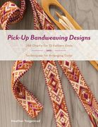 Pick-Up Bandweaving Designs: 288 Charts for 13 Pattern Ends and Techniques for Arranging Color (en Inglés)