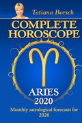 Complete Horoscope ARIES 2020: Monthly astrological forecasts for 2020 (en Inglés)