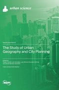 The Study of Urban Geography and City Planning (en Inglés)