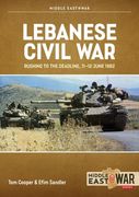 Lebanese Civil War Volume 5: Rushing to the Deadline, 11-12 June 1982 (en Inglés)