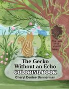 The Gecko Without an Echo Coloring Book (en Inglés)