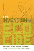 The Invention of Ecocide: Agent Orange, Vietnam, and the Scientists who Changed the way we Think About the Environment (en Inglés)