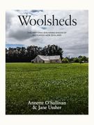 Woolsheds: The Historic Shearing Sheds of Aotearoa new Zealand