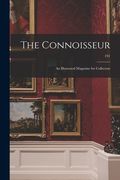 The Connoisseur: an Illustrated Magazine for Collectors; 191 (en Inglés)