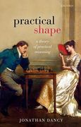Practical Shape: A Theory of Practical Reasoning (en Inglés)