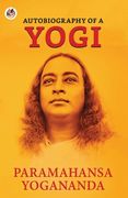 Autobiography of a Yogi (en Inglés)