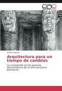 Arquitectura para un tiempo de cambios: La iconografía en los palacios dieciochescos de la zona jerezano-portuense (in Spanish)