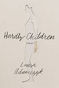 Hardly Children: Stories (en Inglés)