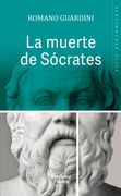 La Muerte de Sócrates. Una Interpretación de los Escritos Platónicos Eutifrón, Apología, Critón y Fedón (Biblioteca Palabra nº 50)