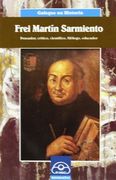 Frei Martín Sarmiento. Pensador, crítico, científico, filólogo, educador (Galegos na Historia)