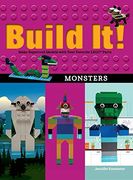 Build it! Monsters: Make Supercool Models With Your Favorite Lego(R) Parts (en Inglés)