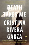 Death Takes Me: A Novel (en Inglés)