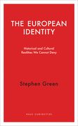 The European Identity: Historical and Cultural Realities We Cannot Deny (en Inglés)