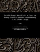 Juvenilia: Being a Second Series of Essays on Sundry Æsthetical Questions: The Immorality of the Maestro Galuppi