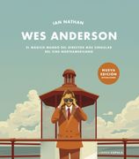 Wes Anderson. Nueva Edicion Actualizada
