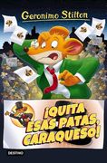 8. Quita Esas Patas Caraqueso !