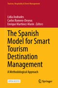 The Spanish Model for Smart Tourism Destination Management: A Methodological Approach