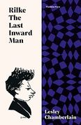 Rilke: The Last Inward man (en Inglés)