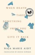 When Death Takes Something From you Give it Back: Carl'S Book (en Inglés)