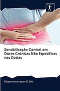 Sensibilização Central em Dores Crónicas não Específicas nas Costas