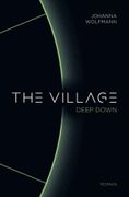 The Village deep down (en Alemán)