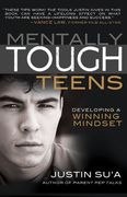 Mentally Tough Teens: Developing a Winning Mindset (en Inglés)