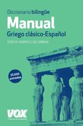 Manual Griego Clasico-Español (Diccionario Bilingue Vox)
