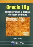 Oracle 10g. Administración y análisis de bases de datos